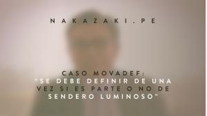 Caso Movadef: “Se debe definir de una vez si es parte o no de Sendero Luminoso”