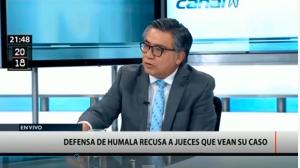 Caso Humala: “Recusamos al autor de una detención arbitraria; el fiscal recusa a quien nos da la razón”