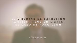 CÉSAR NAKAZAKI: LIBERTAD DE EXPRESIÓN NO ES DERECHO AL INSULTO